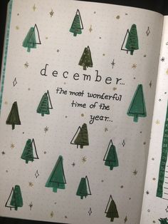 an open notebook with christmas trees and the words december, the most wonderful time of the year