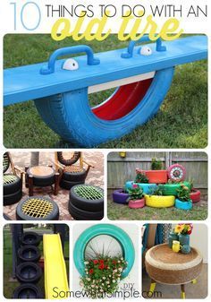 an assortment of different things to do with an old tire