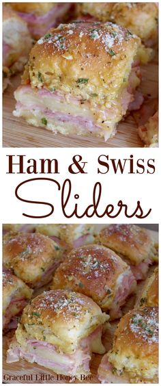 ham and swiss sliders on a cutting board with text overlay that reads ham and swiss sliders