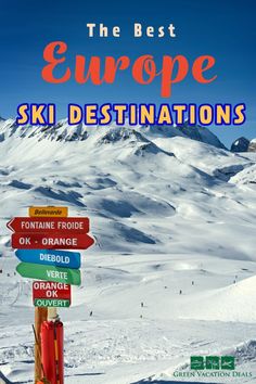 The Best Europe Ski Destinations Skiing In Switzerland, Ski Italy, Ski Europe, Ski Destinations, Best Ski Resorts, Go Skiing