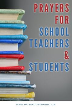 stack of books with the words prayer for school teachers and students