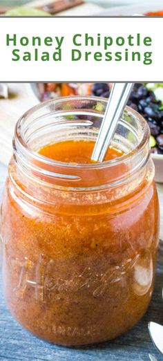 honey chipotle salad dressing in a mason jar