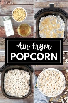 the ingredients for an air fryer popcorn recipe