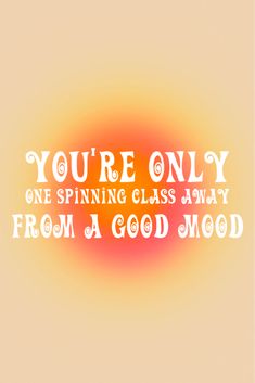 Saturday Spin Class Quotes, Spin Quotes Inspiration, Spin Instructor Quotes, Spin Motivation, Spin Aesthetic