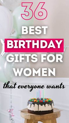 birthday gifts for women that everyone wants