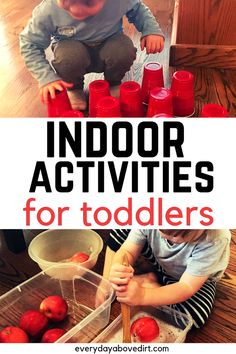 an image of toddlers playing with apples in the kitchen and text overlay reads indoor activities for toddlers