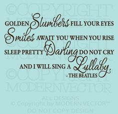 the beatles quote on a blue background with black lettering that says,'golden summers fill your eyes smiles await you when you rise