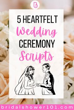 the top 5 wedding ceremony scripts for brides and grooms to use on their wedding day