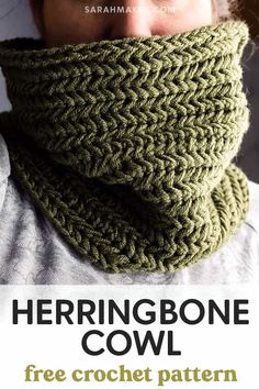 a woman wearing a green cowl with the text herringbone cowl free crochet pattern