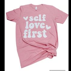 *Brand New!* This Bright Pink Graphic Tee Is Super Soft And Very Comfortable! It Features "Self Love First" Across The Front With Heart Details! Material Is Cotton And Polyester! Size Is A Small :) Self Love Shirt, Fitted Pink T-shirt With Heart Graphic, Pink Text Print T-shirt For Everyday, Relaxed Fit Pink T-shirt With Heart Graphic, Pink Graphic Tee Cropped T-shirt With Text Print, Pink Heart Graphic Short Sleeve T-shirt, Henley Tee, Small Boutique, Embroidered Tee