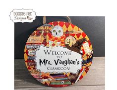 a welcome sign is hanging on a wooden board with the words, welcome to mrs vaughan's classroom