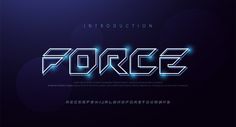 the text force is made up of neon blue and white lines on a dark background