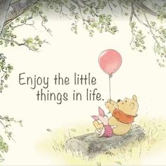 winnie the pooh holding a pink balloon on top of a tree stump with words written below it