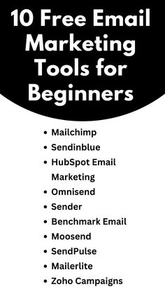 the 10 free email marketing tools for beginners that are easy to use and effective