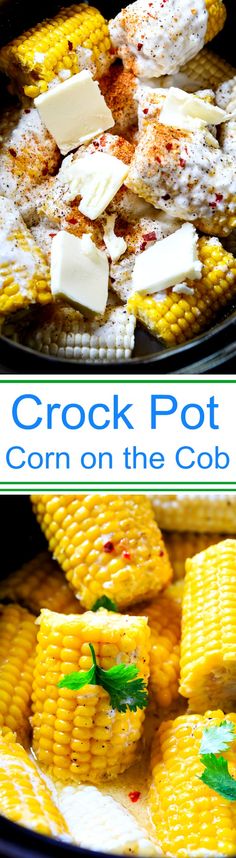 crock pot corn on the cob with butter and parmesan cheese in it