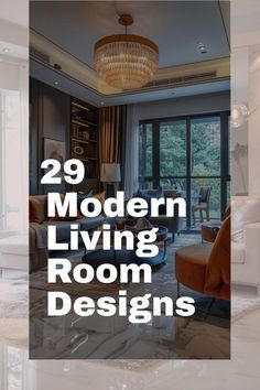 modern living room designs with the text 29 modern living room designs