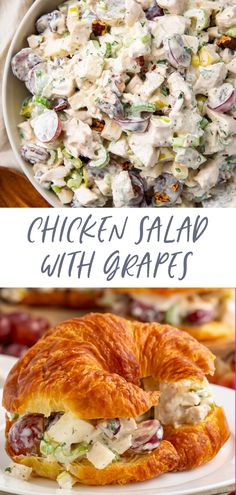 chicken salad with grapes in a croissant on a white plate and the words chicken salad