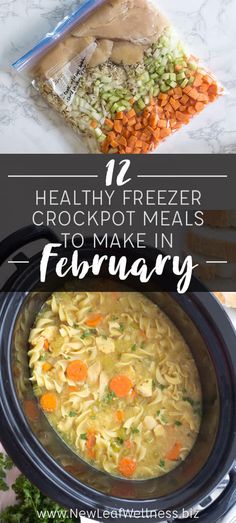 two pictures with the words healthy freezer crockpot meals to make in february