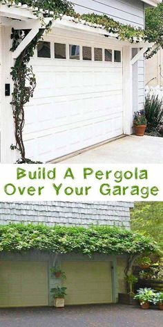 two garages side by side with the words build a pergola over your garage