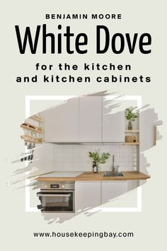 the kitchen cabinets are white and have black lettering on them that says, white dove for the