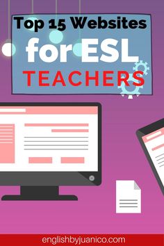 the top 15 web sites for esl teachers