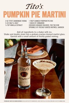 The star of the dessert table is now the star of the bar cart. Tito’s Handmade Vodka, pumpkin, vanilla, and a sprinkle of cinnamon; now, grab the whipped cream and serve yourself a slice of pumpkin pie, Tito’s style. Simple, smooth, and naturally gluten-free. Here’s to a happy Thanksgiving with Tito’s. Pumpkin Martini Recipe, Pumpkin Martini, Pumpkin Pie Martini, Thanksgiving Drinks, Martini Recipe, Vodka Drinks, Martini Recipes