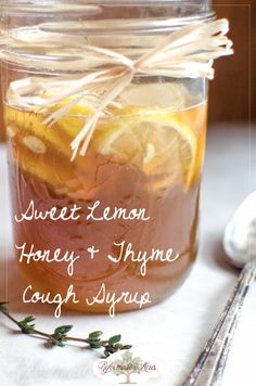 Homemade Medicine Made Simple: Sweet Lemon Honey & Thyme Cough Syrup Recipe (Works GREAT on sore throats too!!): Cough Syrup Recipe, Homemade Medicine, Cough Medicine, Lemon Honey, Healing Waters, Herbal Recipes, Sweet Lemon