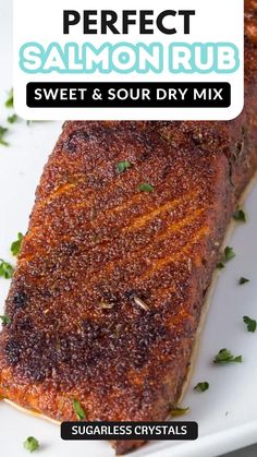 the perfect salmon rub sweet and sour dry mix on a white plate with parsley