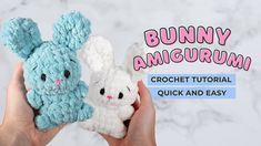 two crocheted stuffed animals being held in their hands with the text bunny amigurum