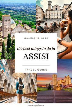 the best things to do in assisi, italy with text overlaying it