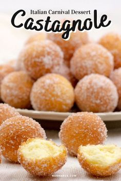 some sugared donuts are on a plate with the words italian carnival dessert casteagnole