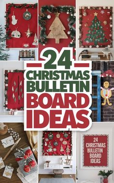 christmas bulletin board ideas with the words, 24 christmas bulletin boards