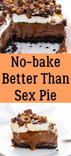 No-bake Better Than Sex Pie - TASTYDONE Chocolate Layer Pie, Desserts With Chocolate Pie Crust, Chocolate Pie Made With Chocolate Chips, Chocolate Chip Cookie Peanut Butter Pie, Chocolate Chip Pie Crust, No Bake Chocolate Pie, Fudge Pie Recipe, Recipes No Bake, Chocolate Fudge Pie