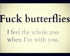 the words are written in black and white on a light colored background that says, i feel the whole zoo when i'm with you