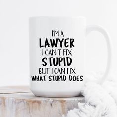 Lawyer Mug - •• FEATURES •• » Microwave & Dishwasher Safe » 11 oz white ceramic coffee mug » 3.75 diameter » Glossy Finish » Double sided print (front and back of the mug). •• SHIPPING •• » United States - $ 4.00 USD » Canada - $9.99 USD » Rest of the World - $9.99 USD •• HOW TO ORDER •• 1) Law Student Quotes, Law School Quotes, Office Lawyer, Lawyer Graduation, Professional Quotes