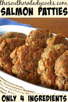 an image of salmon patties on a plate with text overlay that reads, the southern lady cooks salmon patties only 4 ingredients