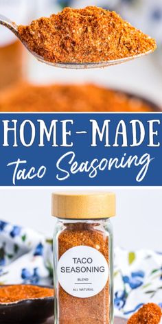 a spoon full of taco seasoning on top of a table with the words home made taco seasoning