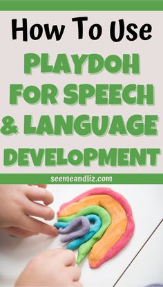 how to use playdoh for speech and language development with text overlay that reads how to use playdoh for speech and language development