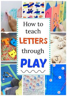 the words how to teach letters through play are shown in this collage with images