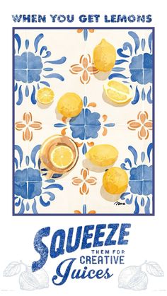 an advertisement for squeezeze lemons is shown