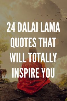 a person wrapped in a blanket with the words 24 dalai lamaa quotes that will totally inspire you