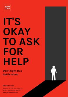 a poster with the words it's okay to ask for help