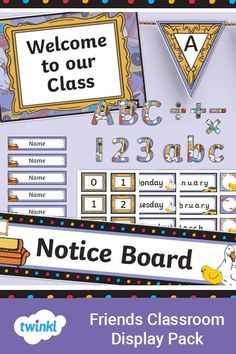 welcome to our class notice board display pack