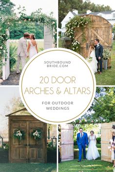 wedding photos with the words 20 door arches and altars for outdoor ceremonys in gold