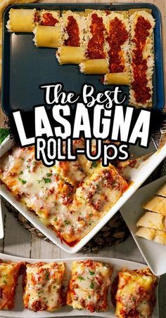 the best lasagna roll - ups are made with cheese and sauce, then rolled up