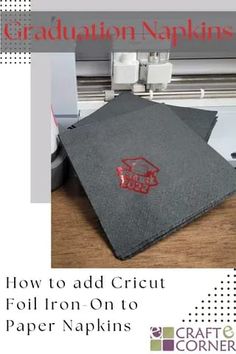 an image of how to add cricut foil iron - on to paper napkins