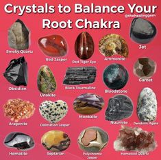 The Root Chakra, Chakra Health, The Crystals