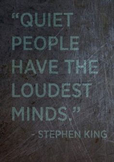 a sign that says quiet people have the loudest minds