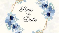 save the date card with blue flowers and leaves in a frame on a white background