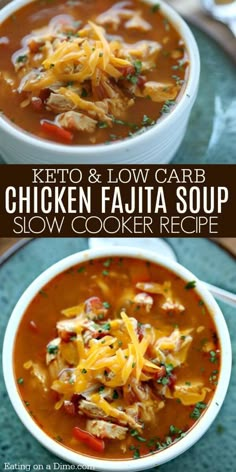 chicken fajita soup in a white bowl with cheese on top and the words keto and low carb chicken fajita soup